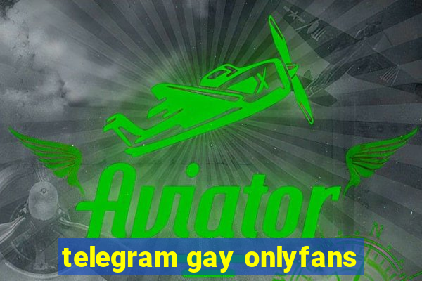 telegram gay onlyfans